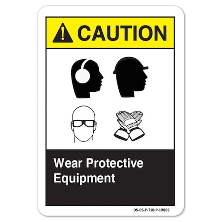 ANSI Caution Sign, Wear Protective Equipment, Hear Head Eye Hands, 24in X 18in Decal